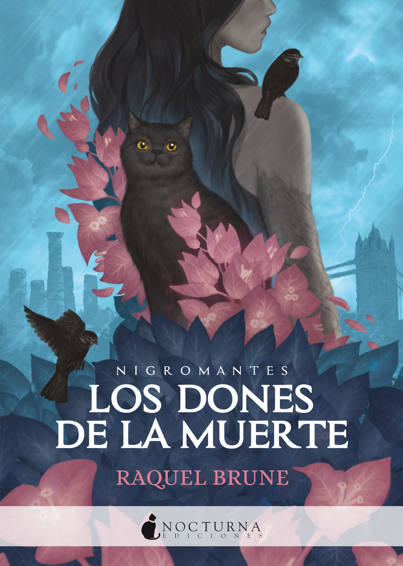 Nigromantes I. Los dones de la muerte de Raquel Brune (Nocturna)