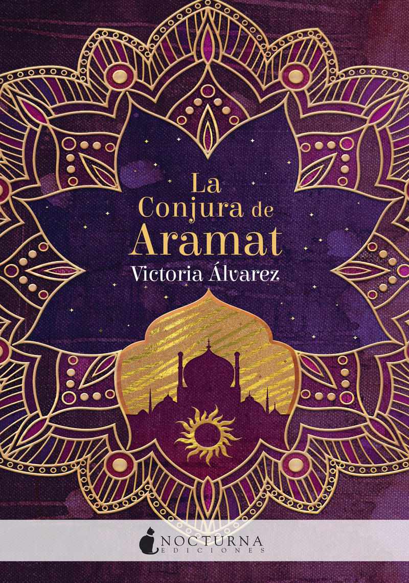 La guerra de Gaiatra I. La conjura de Aramat de Victoria Álvarez (Nocturna)