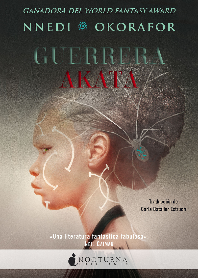 Bruja Akata II. Guerrera Akata de Nnedi Okorafor (Nocturna)