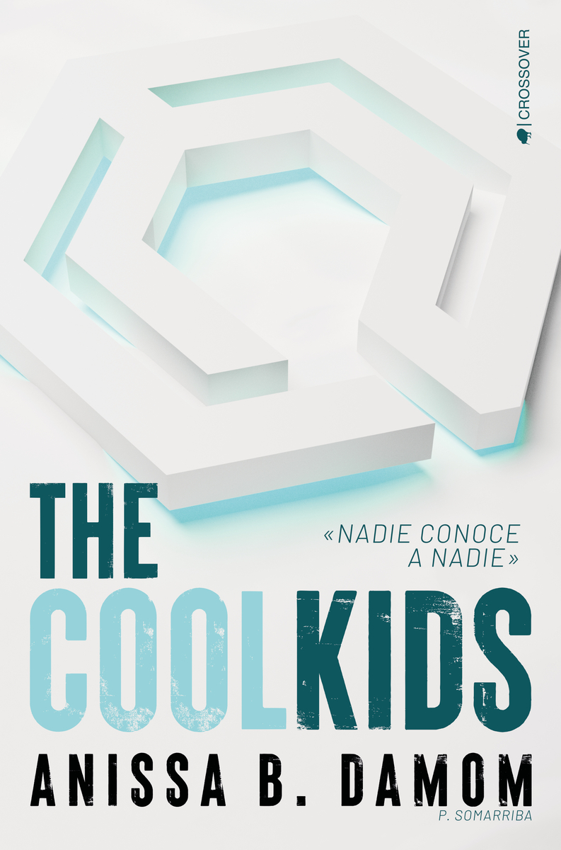 The cool kids I. The cool kids de Anissa B. Damom (Kiwi)