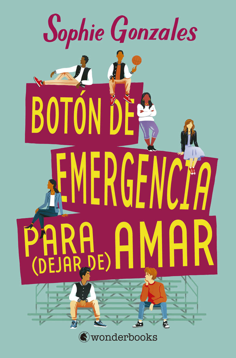 Botón de emergencia para (dejar de) amar de Sophie Gonzales (Wonderbooks)