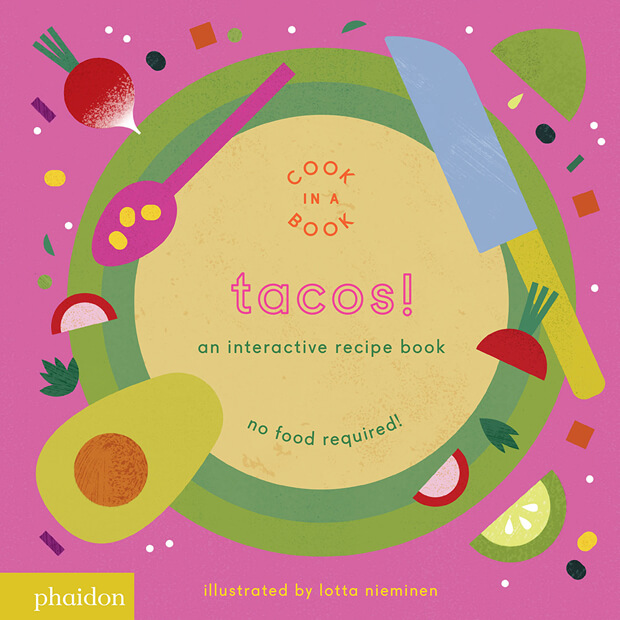 TACOS - AN INTERACTIVE RECIPE BOOK: portada