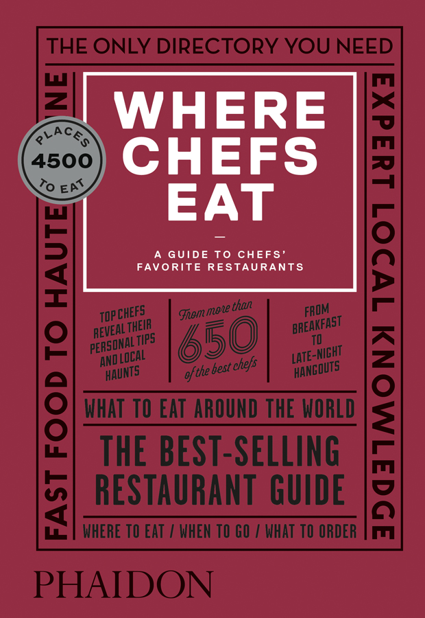 WHERE CHEFS EAT  - A GUIDE TO CHEFS' FAVORITE: portada