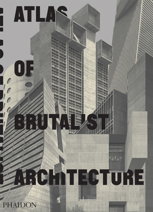 ATLAS OF BRUTALIST ARCHITECTURE: portada