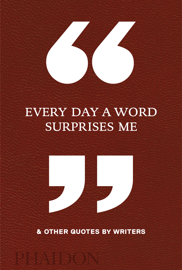 EVERY DAY A WORD SURPRISES ME & OTHER QUOTES: portada