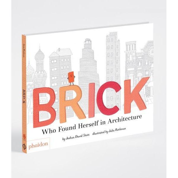 BRICK WHO FOUND HERSELF IN ARCHITECTURE: portada