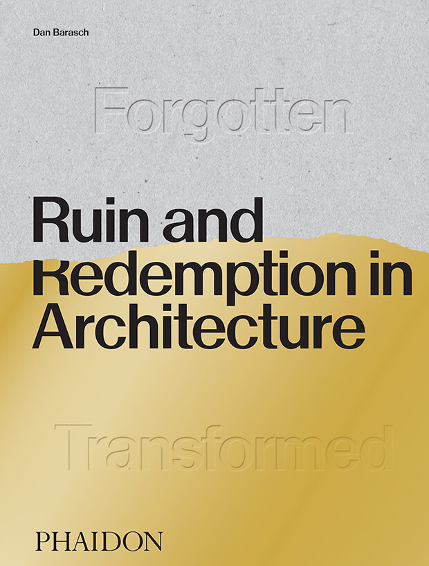 RUIN AND REDEMPTION IN ARCHITECTURE: portada