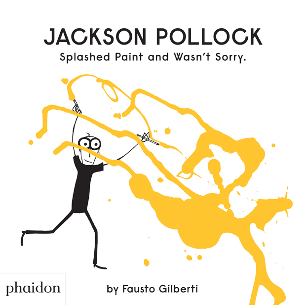 JACKSON POLLOCK SPLASHED PAINT AND WASN'T SOR: portada