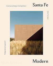 Santa Fe Modern: Contemporary Design in the High Desert: portada