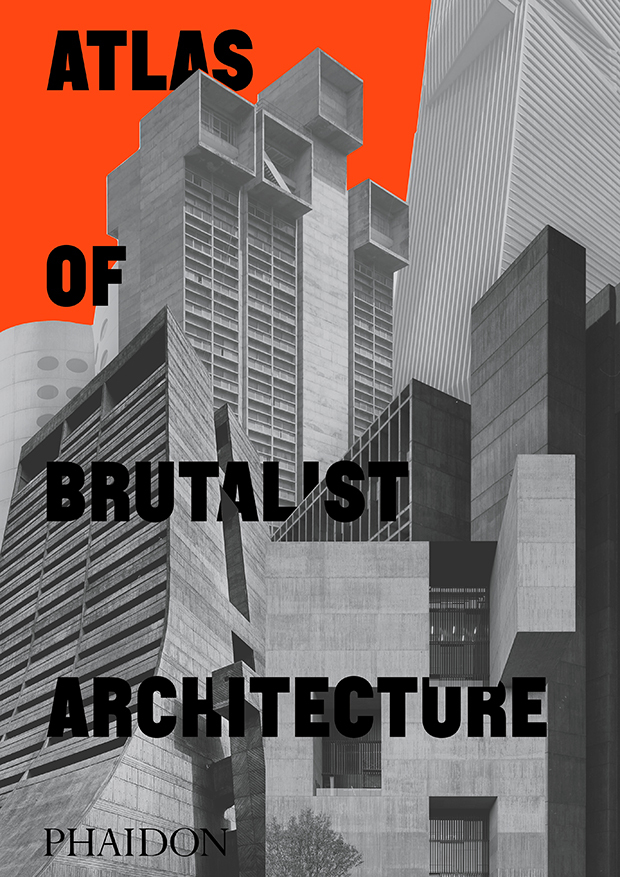 Atlas of Brutalist Architecture: portada