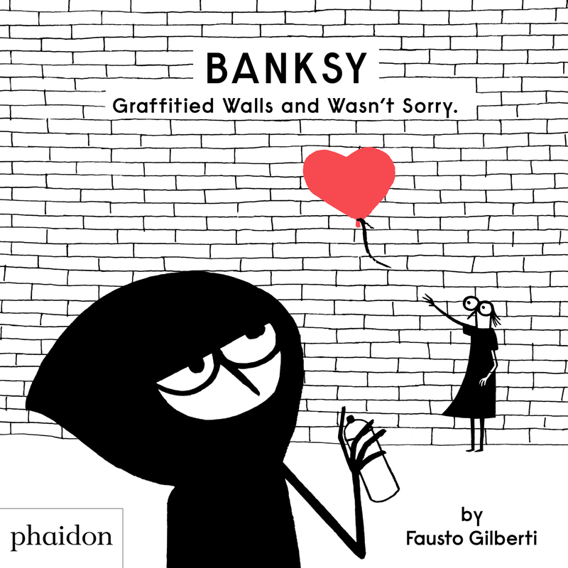 Banksy Graffitied Walls and Wasn't Sorry: portada