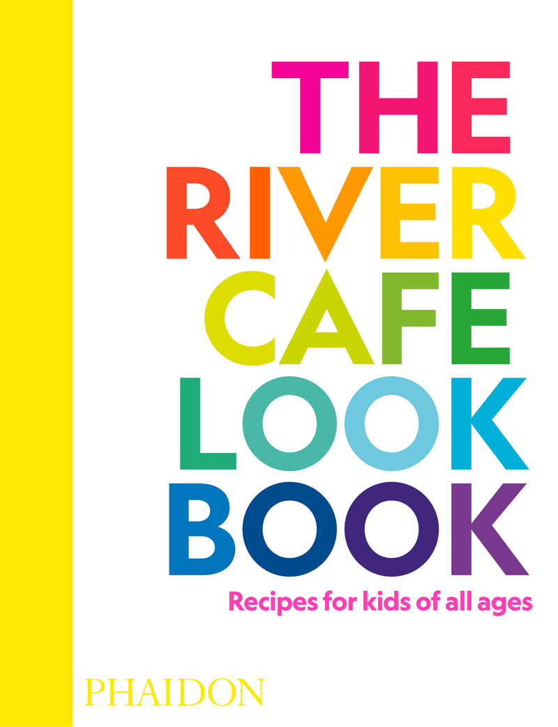 The River Cafe Cookbook for Kids: portada