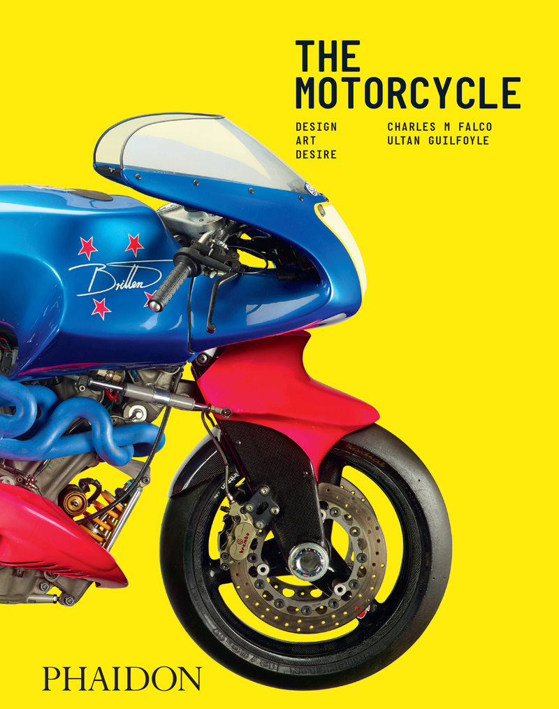 The Motorcycle : Design, Art, Desire: portada