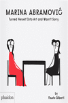 Marina Abramovic turned herself into Art and wasn´t sorry: portada