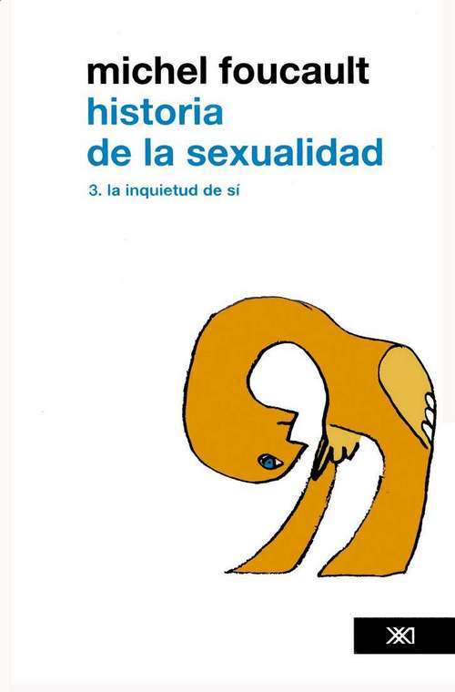 HISTORIA DE LA SEXUALIDAD - VOL 3. LA INQUIETUD DE S: portada