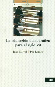 EDUCACIN DEMOCRTICA PARA EL SIGLO XXI: portada