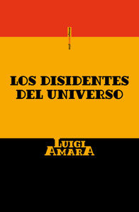 Los disidentes del universo: portada