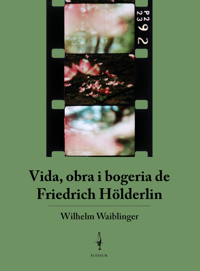 Vida, obra i bogeria de Friedrich Hlderlin: portada
