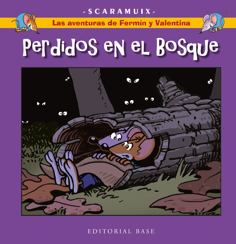LAS AVENTURAS DE FERMÍN Y VALENTINA 6. PERDIDOS EN EL BOSQUE: portada