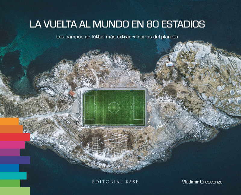 LA VUELTA AL MUNDO EN 80 ESTADIOS: portada