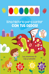 UNA HISTORIA PARA CONTAR CON TUS DEDOS. LILY Y LANCELOT: portada