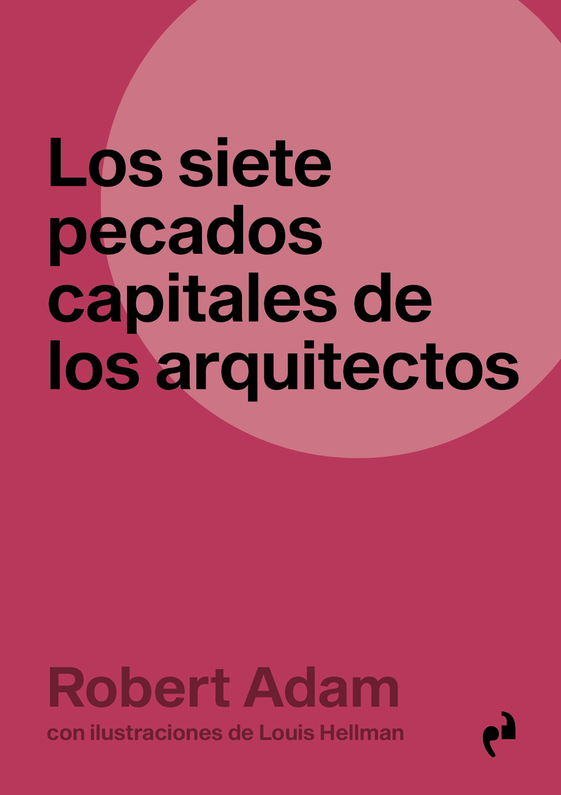 LOS SIETE PECADOS CAPITALES DE LOS ARQUITECTOS (NE): portada