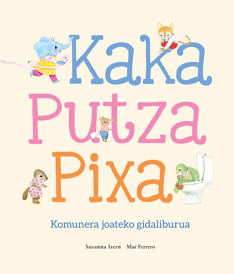 Kaka, putza, pixa. Komunera joateko gidaliburua - EUS: portada