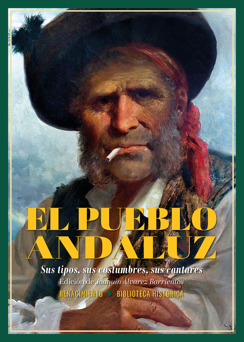 El pueblo andaluz. Sus tipos, sus costumbres, sus cantares: portada