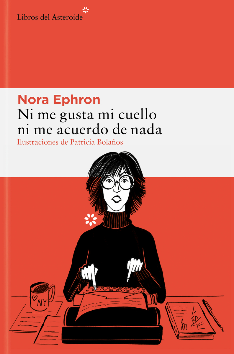 Ni me gusta mi cuello ni me acuerdo de nada (2ª Ed.): portada
