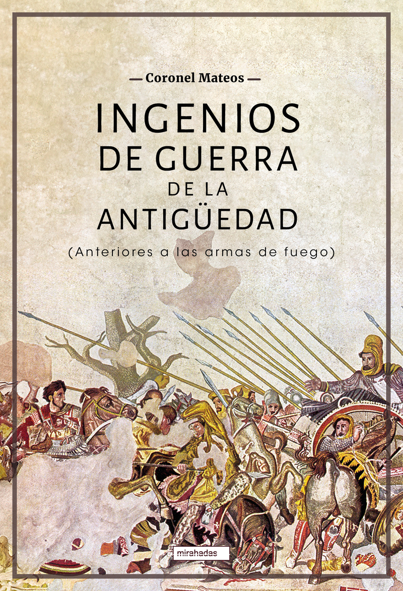 Ingenios de guerra de la antigüedad: portada