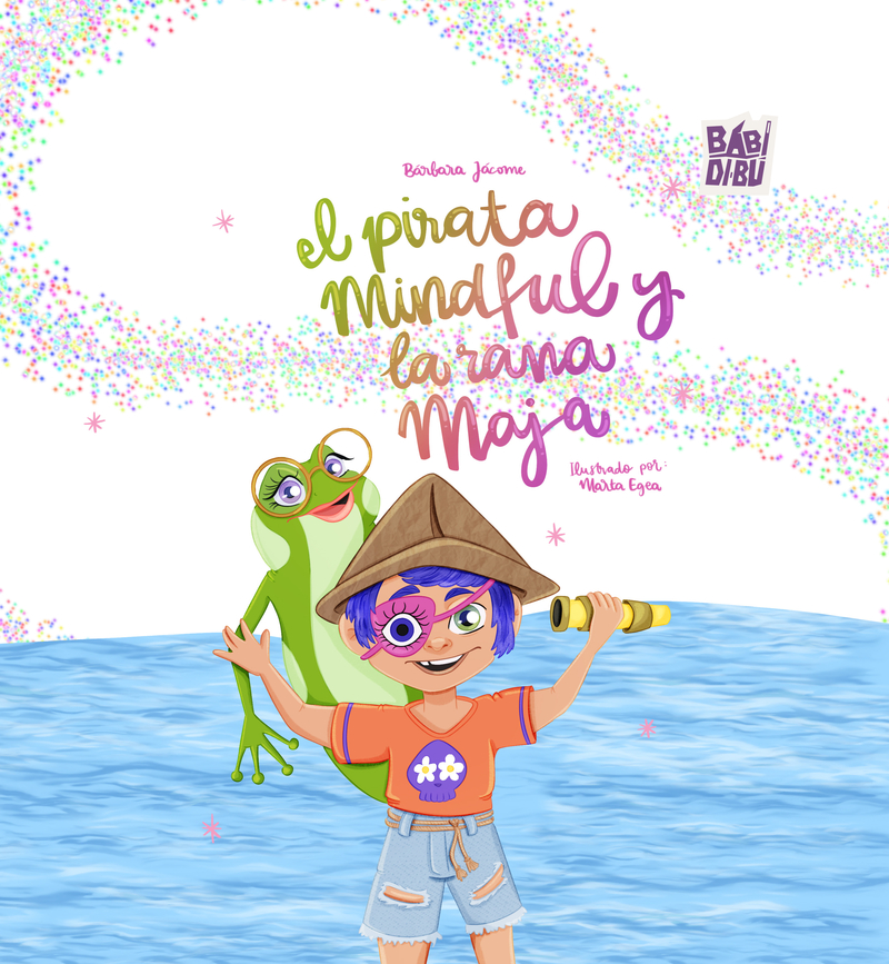 El pirata Mindful y la rana Maja: portada