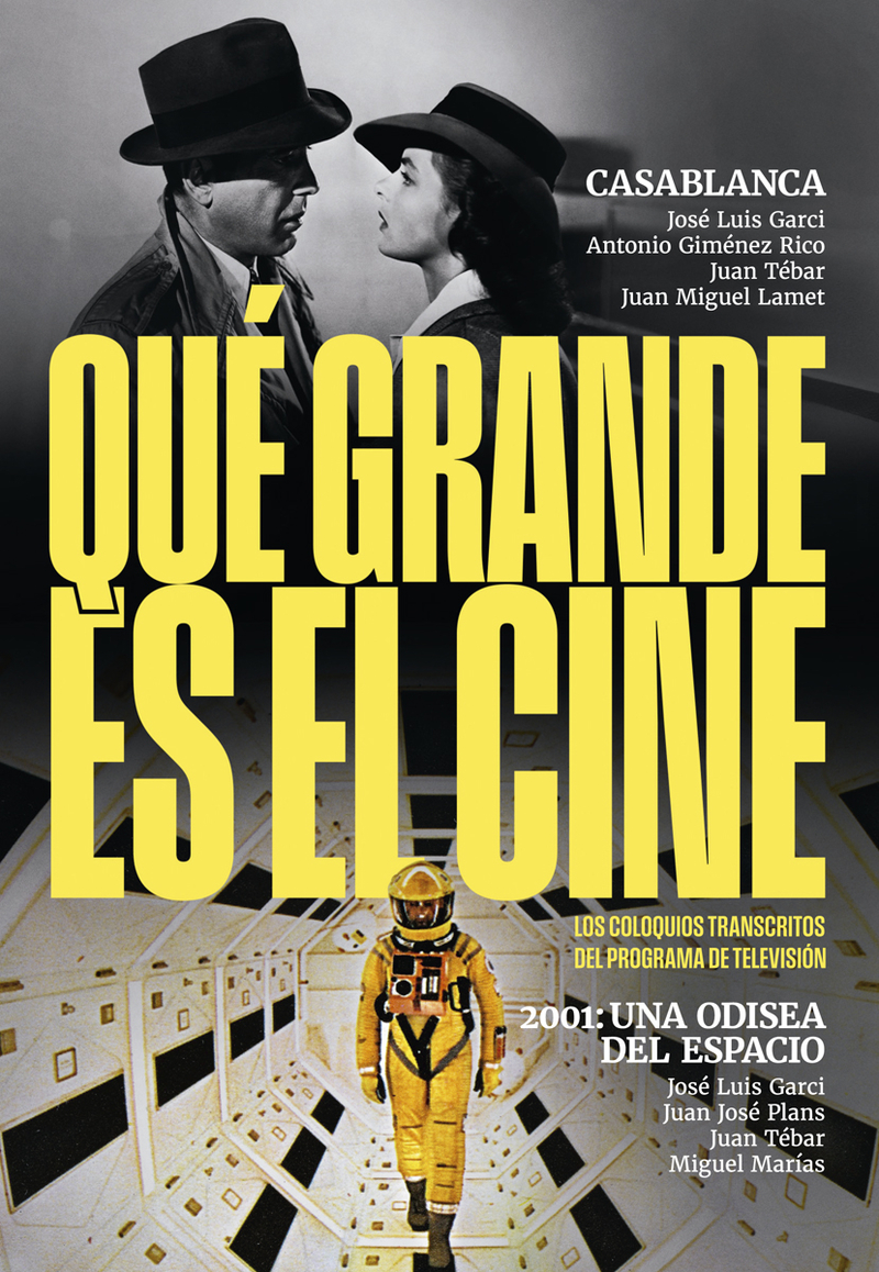 QUE GRANDE ES EL CINE CASABLANCA/2001 UNA ODISEA DEL ESPACIO: portada