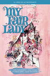 MY FAIR LADY. EL LIBRO DEL 60 ANIVERSARIO: portada
