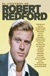 EL UNIVERSO DE ROBERT REDFORD: portada