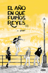 EL AÑO EN QUE FUIMOS REYES: portada