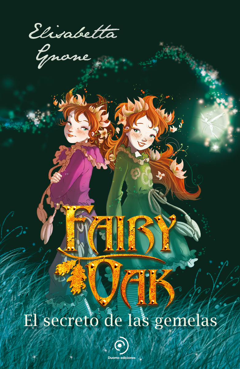 Fairy Oak 1. El secreto de las gemelas: portada