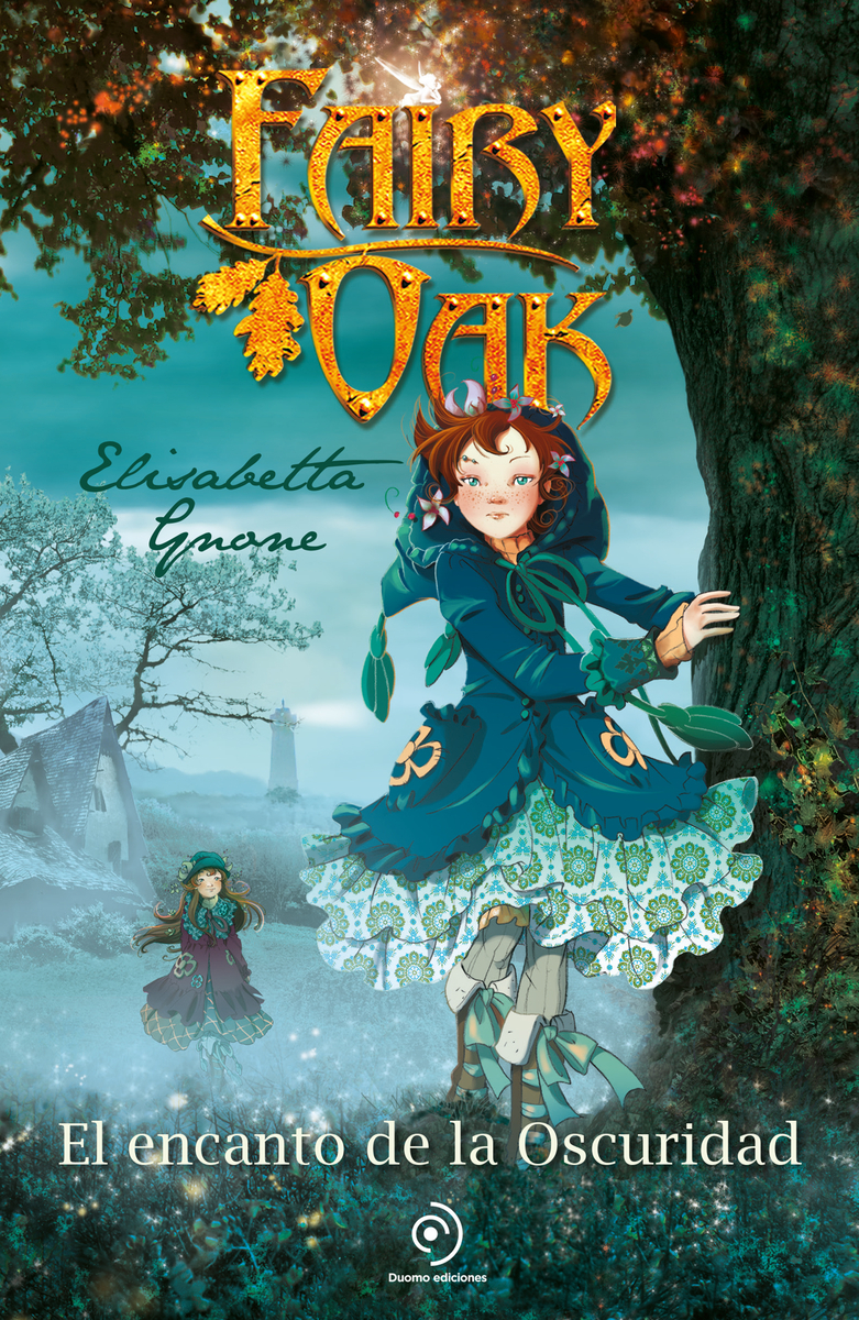 Fairy Oak 2. El encanto de la Oscuridad: portada