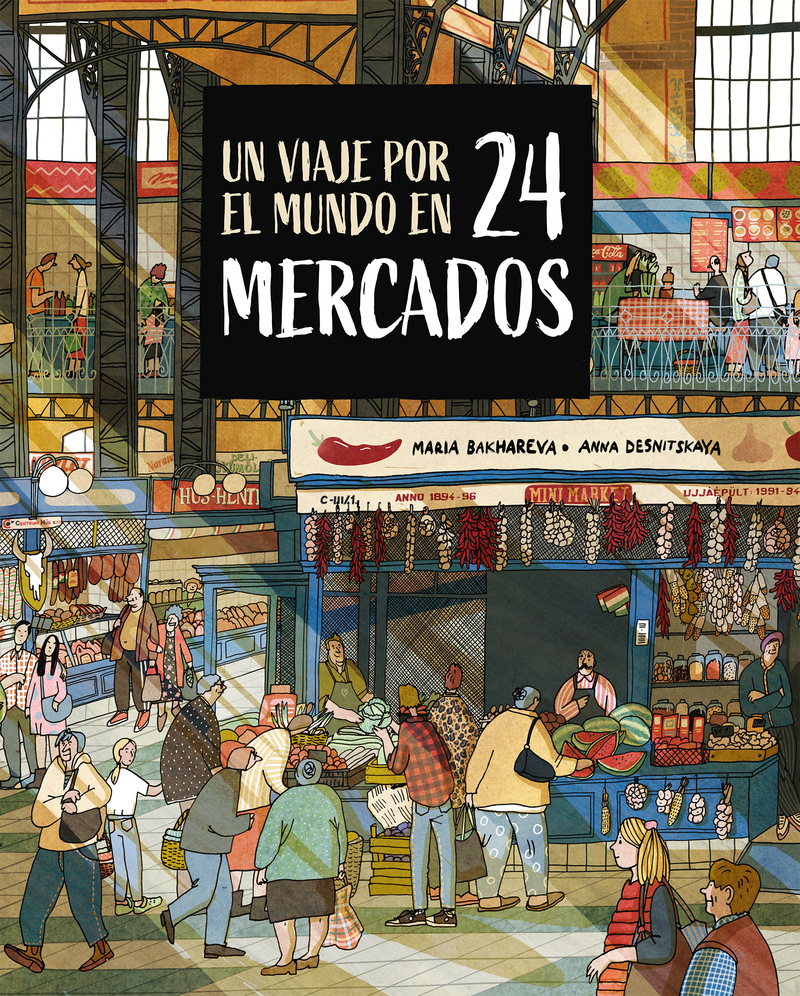 Un viaje por el mundo en 24 mercados: portada