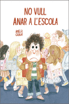 No vull anar a l’escola: portada