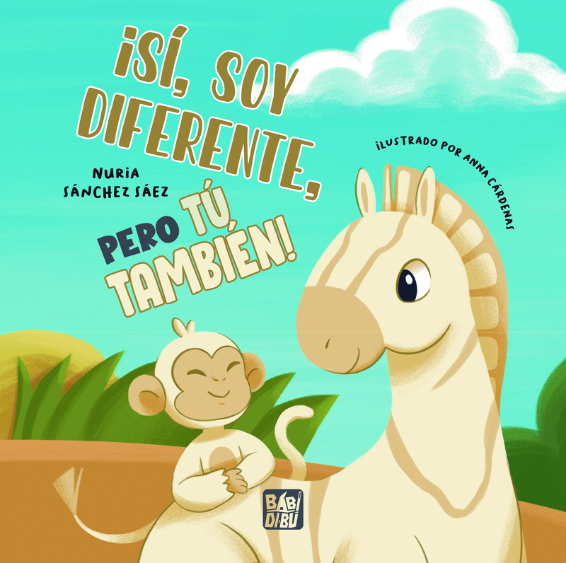 ¡Sí, soy diferente, pero tú también!: portada
