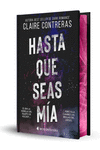 Hasta que seas mía (ed. especial con cantos pintados): portada