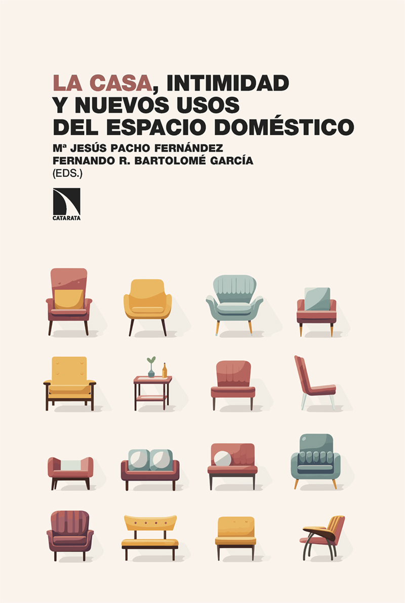 La casa, intimidad y nuevos usos del espacio doméstico: portada