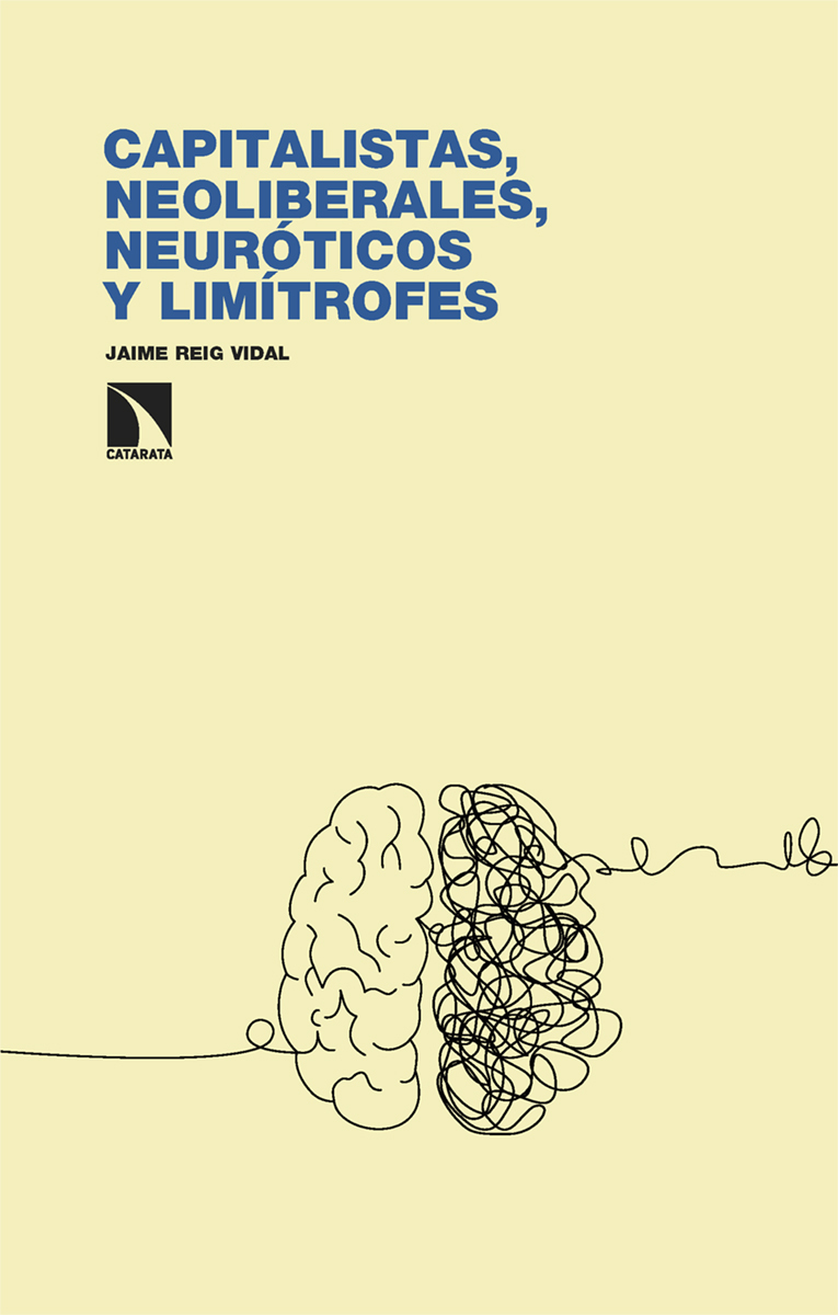 Capitalistas, neoliberales, neuróticos y limítrofes: portada