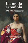 La moda española 1898-1936: portada