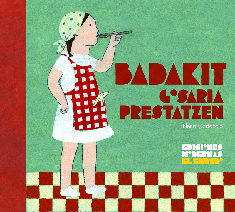 Badakit gosaria prestatzen: portada