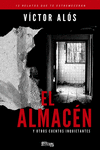 El almacén y otros cuentos inquietantes (2ªED): portada