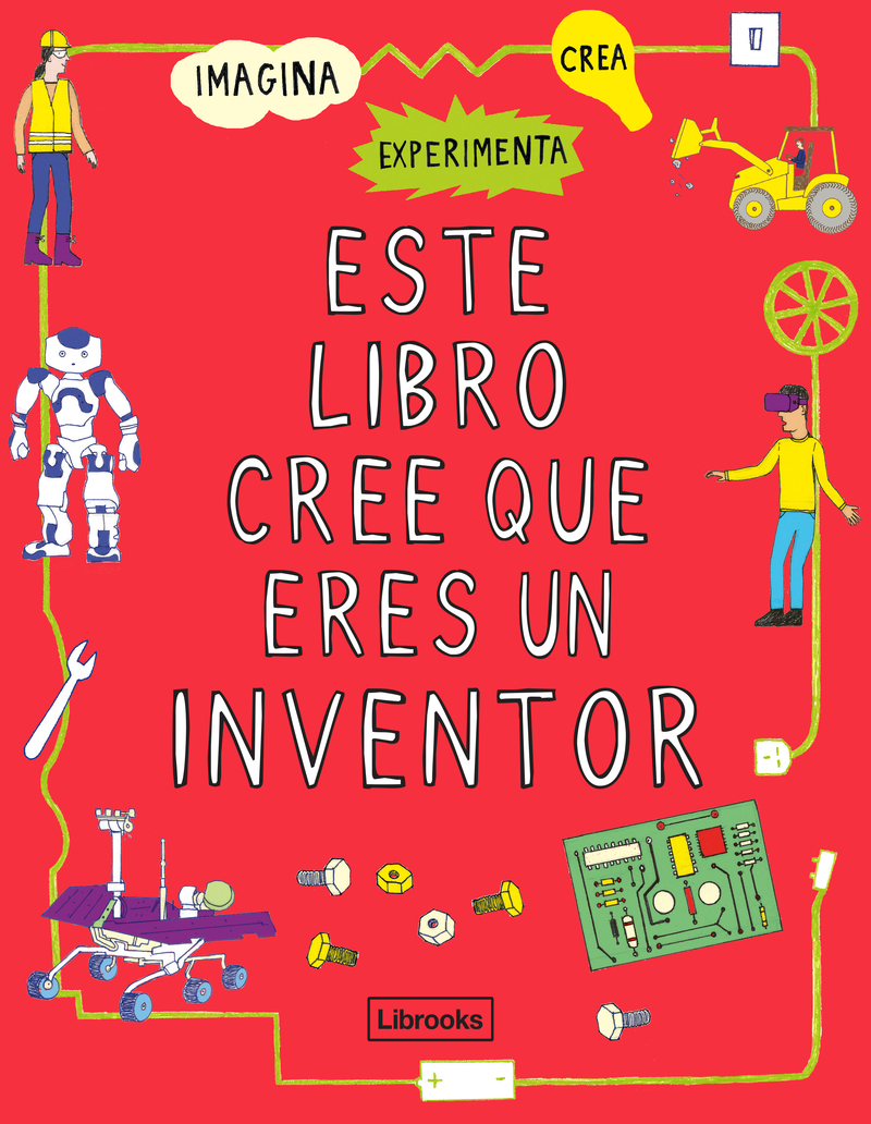 ESTE LIBRO CREE QUE ERES UN INVENTOR: portada