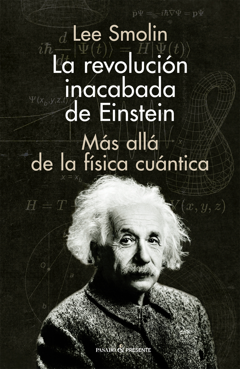 LA REVOLUCIÓN INACABADA DE EINSTEIN: portada