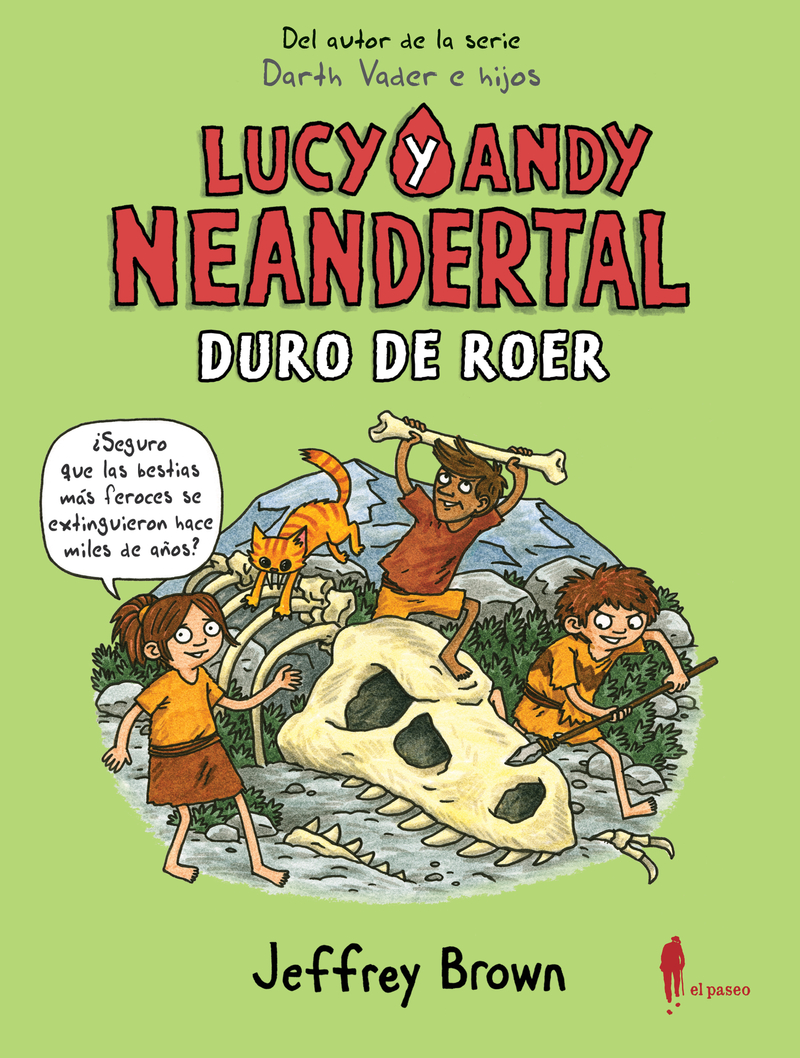 Lucy y Andy Neandertal: Duro de roer: portada