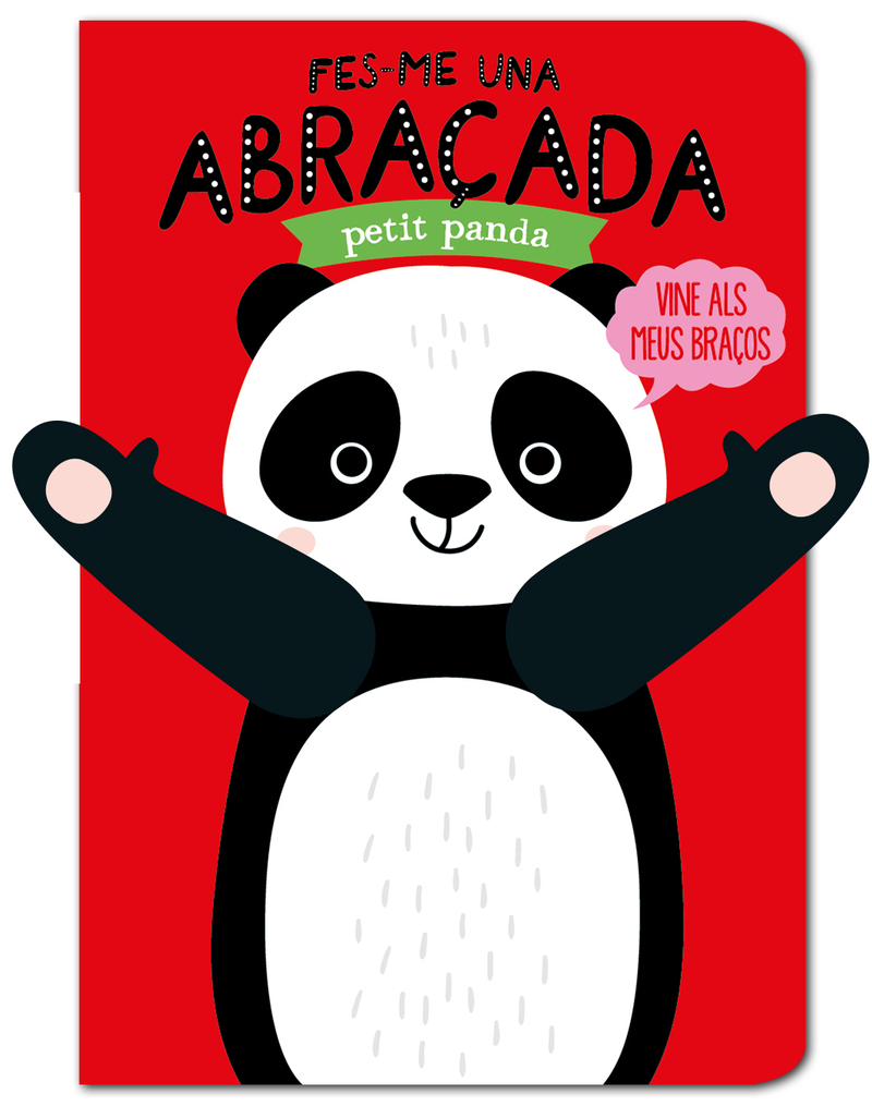 FES-ME UNA ABRAADA PETIT PANDA: portada